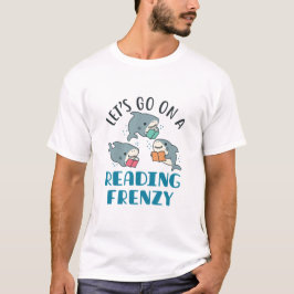 Låt oss gå på en läskunnig lärarhaj t shirt