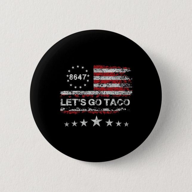 Låt oss gå Taco 8647 Us Flagga 86 47 Män Kvinnor 2 Knapp (Framsida)