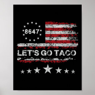 Låt oss gå Taco 8647 USA Flagga 86 47 Män Kvinnor Poster