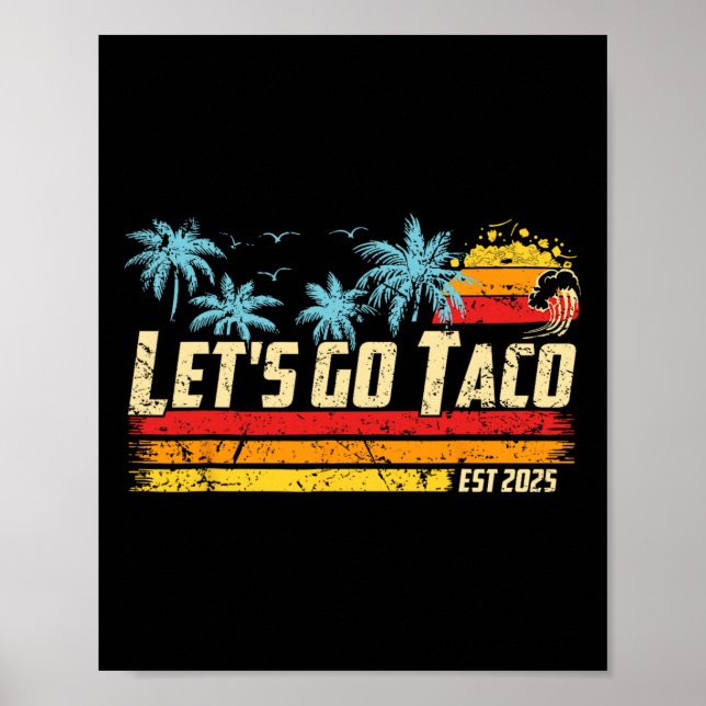 Låt oss gå Taco Est 2025 Rolig Retro Golf Av Taco  Poster (Framsidan)