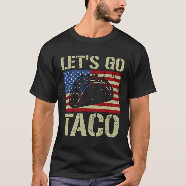 Låt oss gå Taco Funny Fiesta Food T Shirt (Framsida)