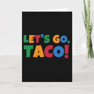 Låt oss gå Taco' Kyckling Trump Tariff Kort