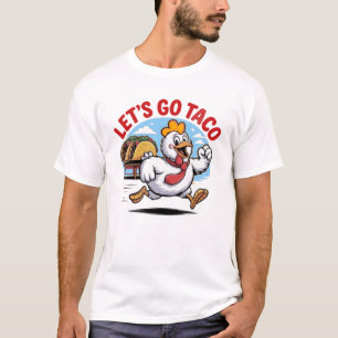 Låt oss gå TACO - Lustigt politiskt satire T Shirt