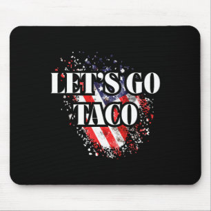Låt oss gå Taco Politisk stil Röd Vit Blå Handel Musmatta
