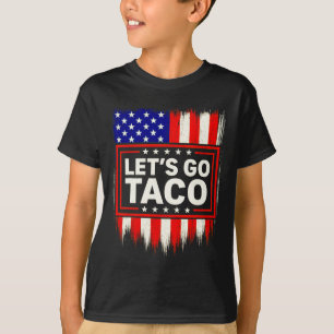 Låt oss gå Taco Rolig Handel Tull Politisk Tröja M