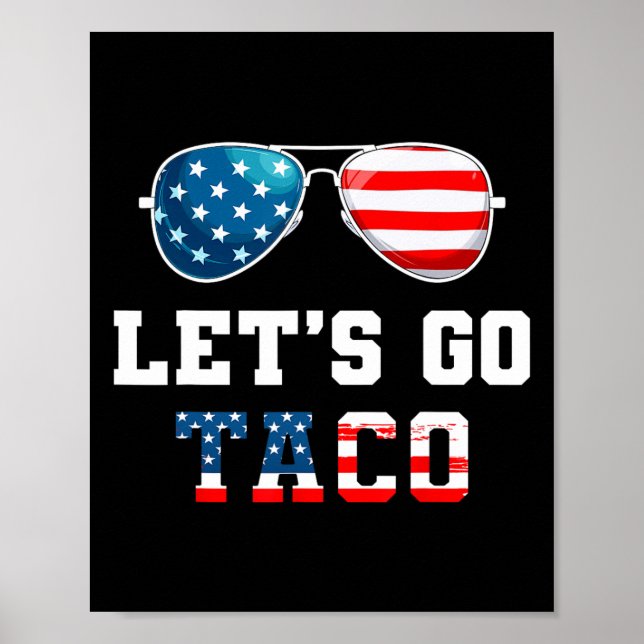 Låt oss gå Taco Roligt 2025 Röd Vit Och Blå Solgla Poster (Framsidan)