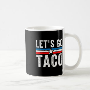 Låt oss gå Taco Roligt Meme Låt oss gå Taco Kaffemugg