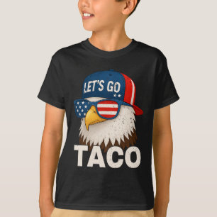 Låt oss gå Taco Roligt Trump Chickar Alltid Ut 32 T Shirt