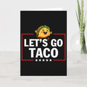 Låt oss gå Taco Roligt Trump Chickens Alltid Ut 15 Kort