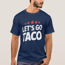 Låt oss gå Taco Roligt Trump Meme