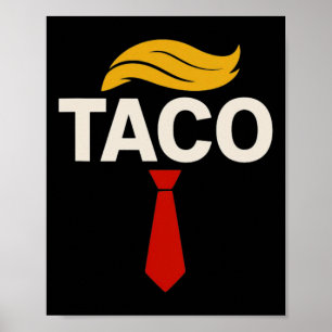 Låt oss gå Taco Rollig Trump Chickar Alltid Ut 29 Poster