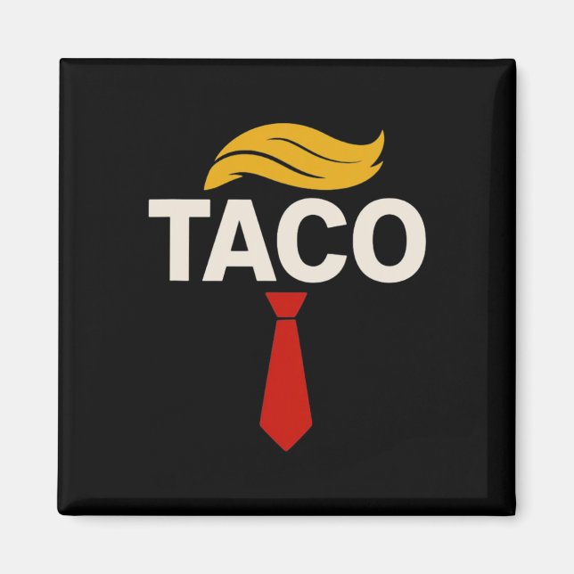 Låt oss gå Taco Rollig Trump Chickens Alltid Ut _3 Magnet (Framsidan)