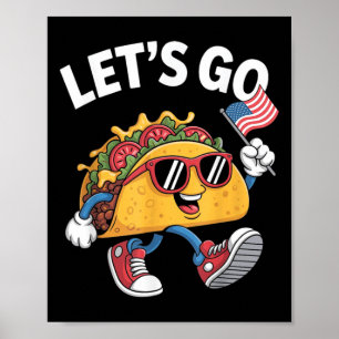 Låt oss gå Taco Rollig Trump Kyckling Poster