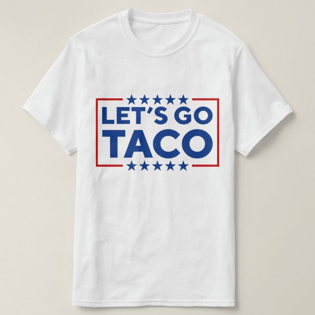 Låt oss gå Taco T Shirt (Design framsida)