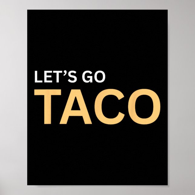 Låt oss gå Taco Tröja - Låt oss gå Taco 1  Poster (Framsidan)