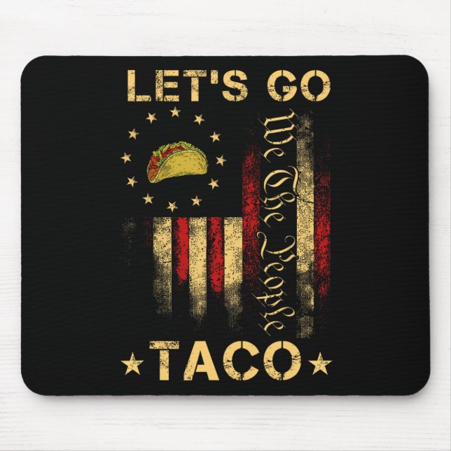 Låt oss gå Taco Tröja Rolig Let's Go Taco 1  Musmatta (Framsidan)
