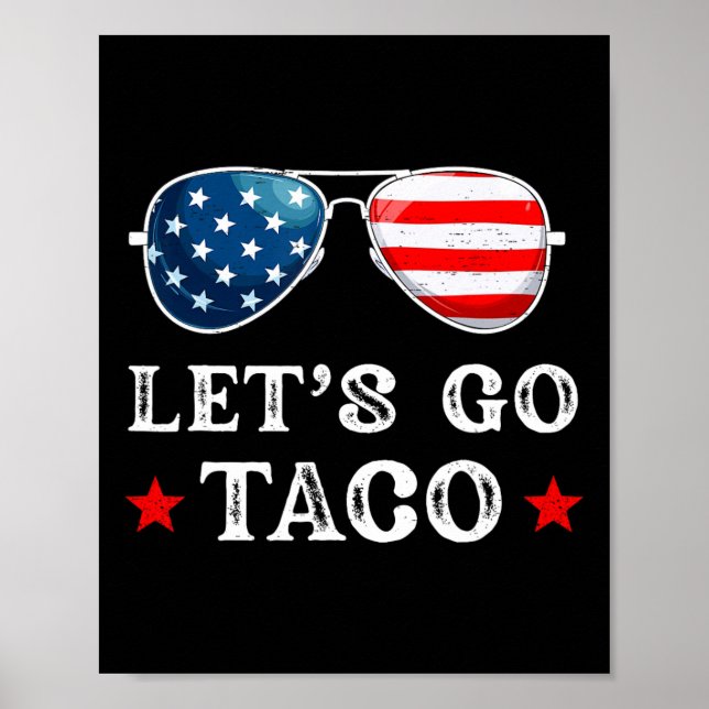 Låt oss gå Taco Trump Chickar Alltid Ut Retro Såld Poster (Framsidan)