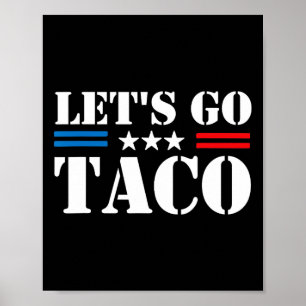 Låt oss gå Taco Trump Chickens alltid ut 1 (2) Poster