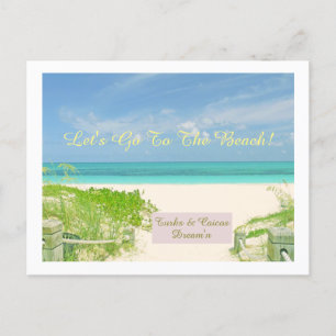 "LÅT OSS GÅ TILL BEACH/TURKS & CAICOS DREAM'N" VYKORT