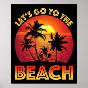 Låt oss gå till stranden poster