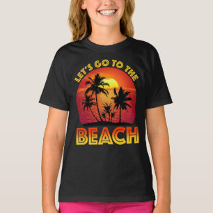 Låt oss gå till stranden t shirt