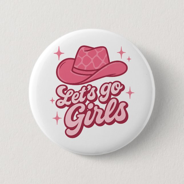 Låt oss gå tjejer Rosa Cowgirlhatt Knapp (Framsida)