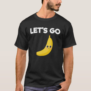 Låt oss gå ut med bananer för Cute Boy och Girls T Shirt