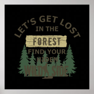Låt oss gå vilse i skogen poster