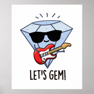 Låt oss Gem Funny Jewel Pun Poster