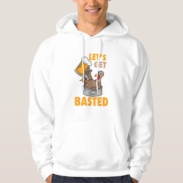 Låt oss Get Bsted Funny Turkey - Coola Thanksgivin Hoodie (Framsida)