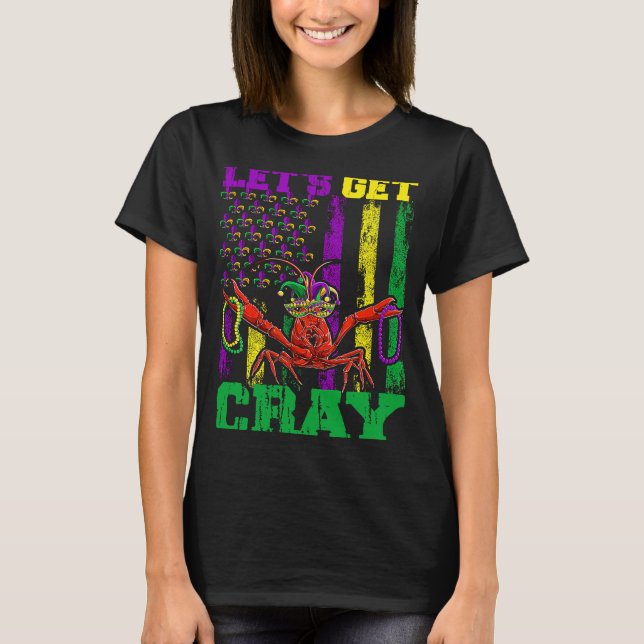 Låt oss Get Clay Kräftor Pärlor Mardi Gras Flagga T Shirt (Framsida)
