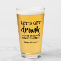 Låt oss Get Drunk (Hämta runk) - Lustigt Bridesmai