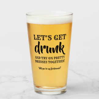 Låt oss Get Drunk (Hämta runk) - Lustigt Bridesmai Glaskopp