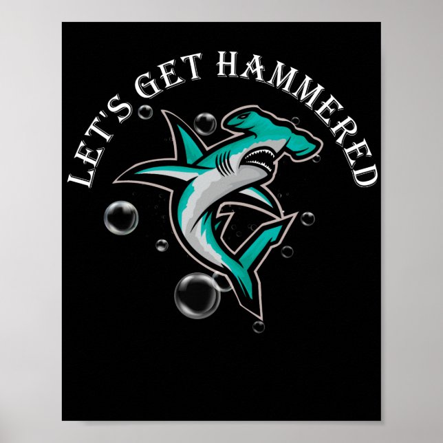 Låt oss Get Hammered Funny Hammerhead Shark Poster (Framsidan)