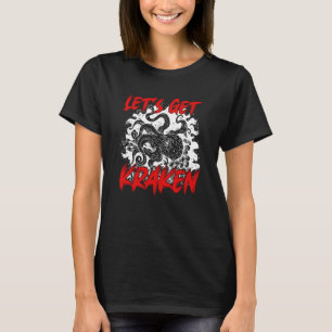 Låt oss Get Kraken Sea Squid Tentacles T Shirt
