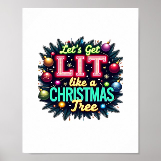 Låt oss Get Lit - LIT - Ljudig julpun Graphic Holi Poster (Framsidan)