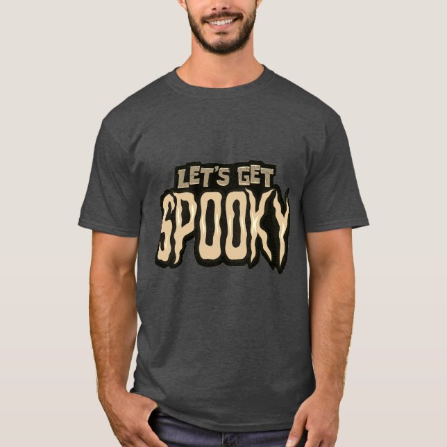 Låt oss Get Spooky Halloween T Shirt (Framsida)
