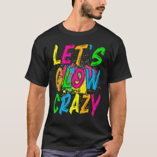 Låt oss glimmad återfyllnads-färgade Party-utdrag T Shirt