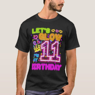 Låt oss glöd 11 år gammal Det är min födelsedag 11 T Shirt