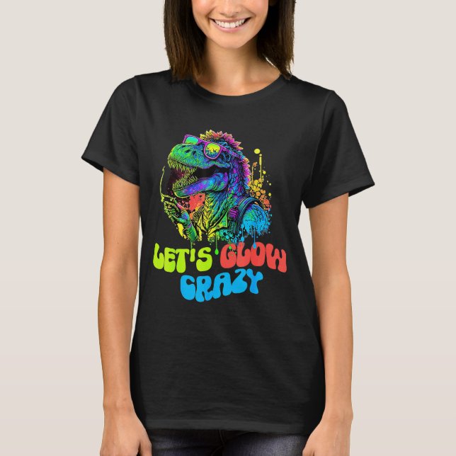 Låt oss Glow Crazy Dinosaur Glow Party för barn ad T Shirt (Framsida)