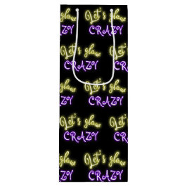 Låt oss glow Crazy Neon-signering
