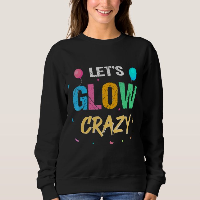 Låt oss Glow Crazy Tactile Development Paint-spel T Shirt (Framsida)