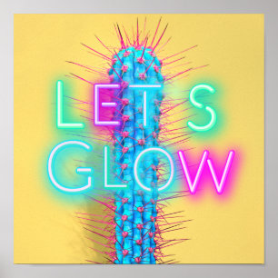 Låt oss GLOW Neon Cactus Funky Party Festival Danc Poster