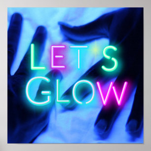 Låt oss GLOW Neon Psychedelic Festival Party Rave Poster