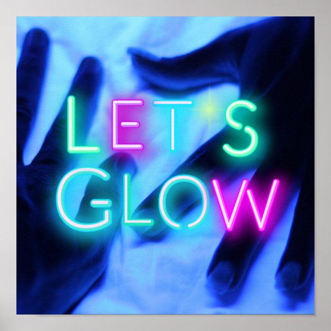 Låt oss GLOW Neon Psychedelic Festival Party Rave Poster (Framsidan)