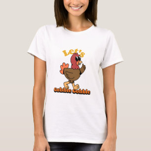 Låt oss glucka glucka Rolig Thanksgiving Kalkon T Shirt