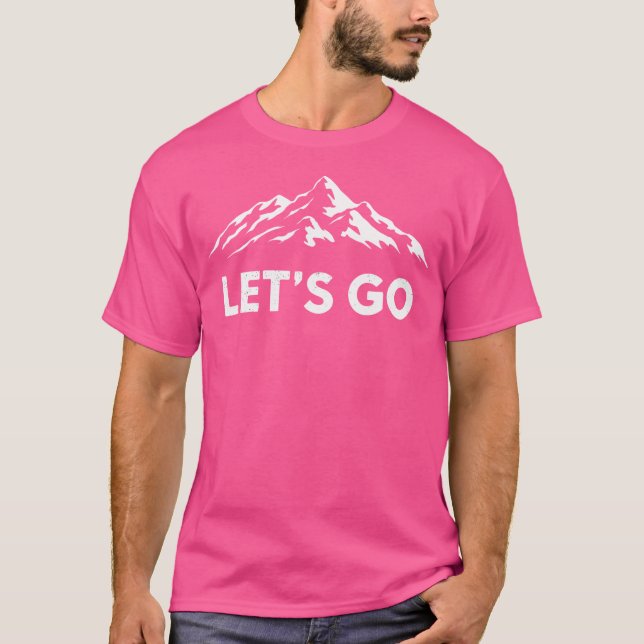 Låt oss Go Äventyr och förstora bergsentusiast T Shirt (Framsida)