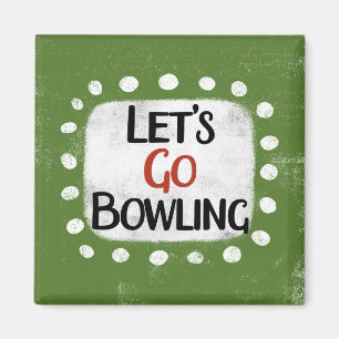 Låt oss Go Bowling Kylskåp Magnet