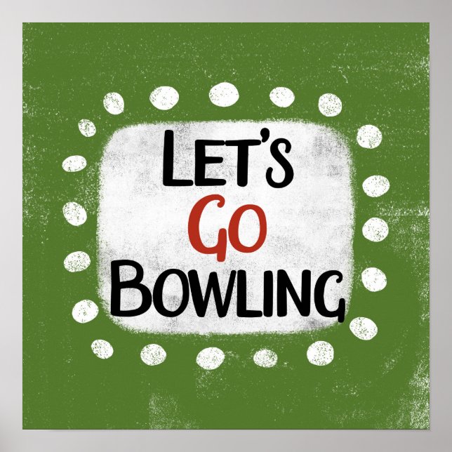 Låt oss Go Bowling Poster Wall Art (Framsidan)
