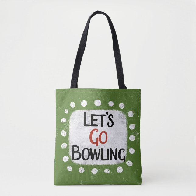 Låt oss Go Bowling Tote Bag Tygkasse (Framsida)